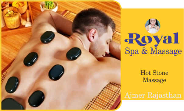 Hot Stone Massage in Ajmer Rajasthan